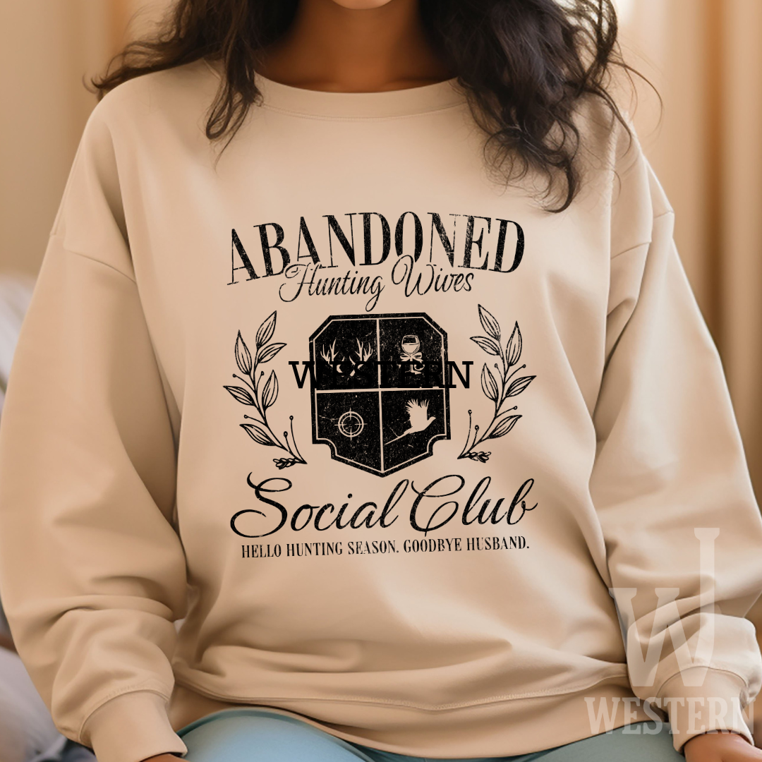 Abandoned Hunting Wives Social Club – Cozy Crewneck