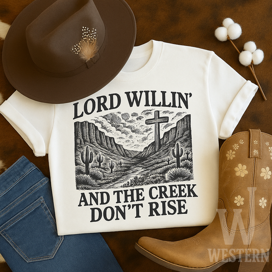 Lord Willin’ and the Creek Don’t Rise Desert Scene Tee