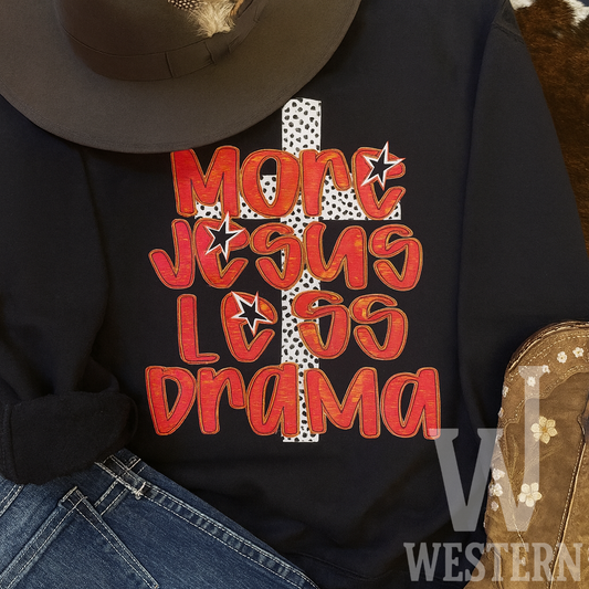 More Jesus Less Drama Graphic Sweatshirt